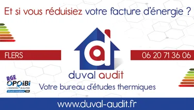 Duval Audit bureau d'études thermiques spécialiste des économies d'énergies à Flers, Tinchebray, Messei et alentours
