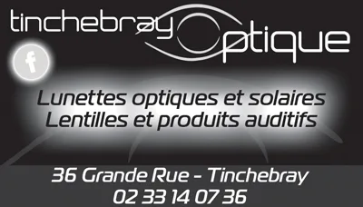 Tinchebray Optique à Tinchebray Bocage, spécialiste des lunettes de vue, des lentilles de contact, des lunettes de soleil