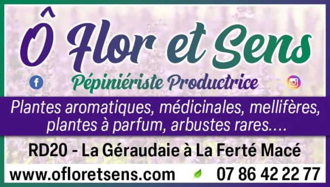 Ô Flor & Sens pépinière jardinerie près de La Ferté Macé productrice