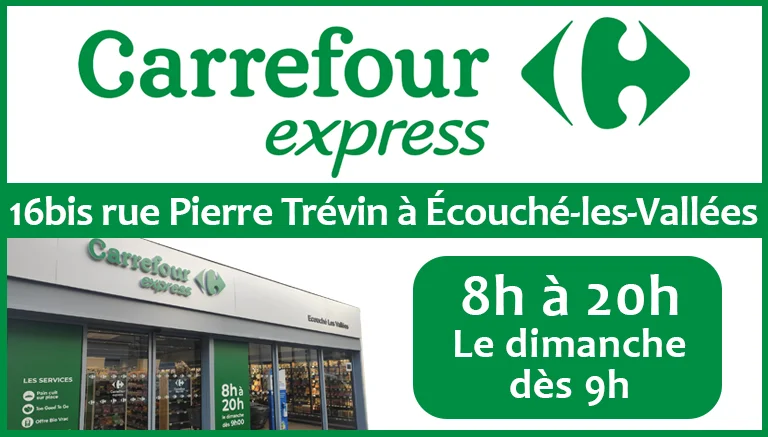 Carrefour Express à Ecouché les Vallées, supérette de proximité à 10mn d'Argentan, livraison à domicile Deliveroo. Point livraison Mondial Relay
