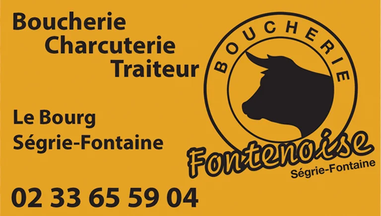 Boucher charcutier traiteur à Ségrie Fontaine, Athis Val de Rouvre : la Boucherie Fontenoise !