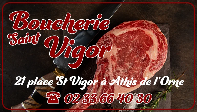 Boucherie St Vigor à Athis Val de Rouvre : boucher charcutier traiteur à Athis de l'Orne